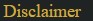 disclaimer